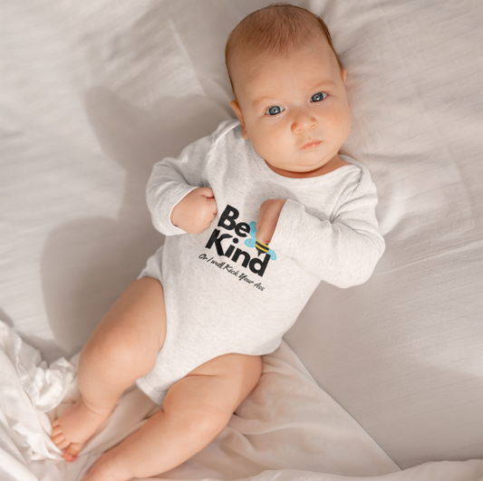 Be Kind or I'll Kick Your Ass